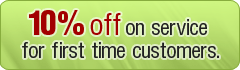 10% off on service for first time customers.